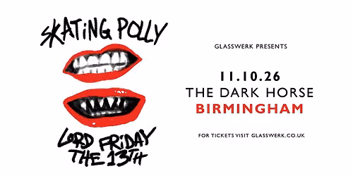 Skating Polly \/ Lord Friday The 13th