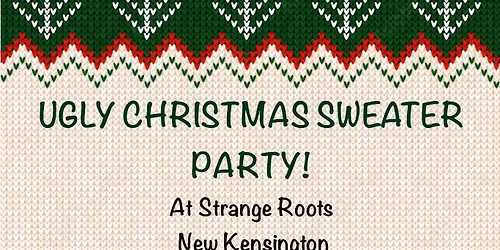 Ugly Sweater Christmas Party!