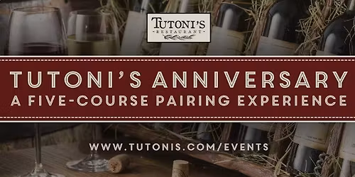Tutoni's 12th Anniversary Wine Dinner