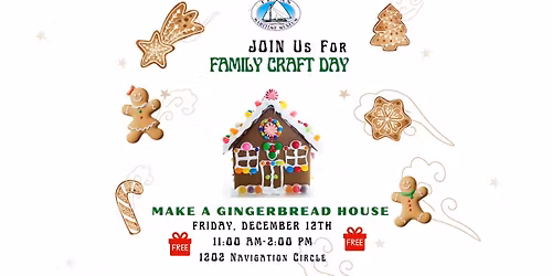 Family Craft Day- Make a Gingerbread House