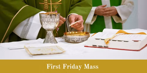 First Friday Mass