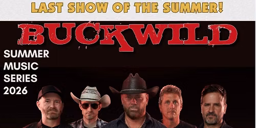 Summer Music Series- Buckwild