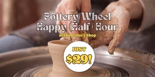 Happy (Half) Hour Pottery Class at The Pottery Shop