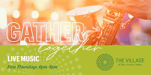 Live Music at The Village at San Antonio Center