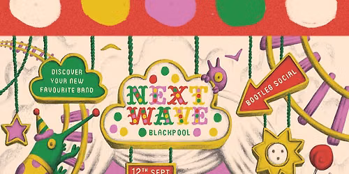 Next Wave - all day - Bootleg Social