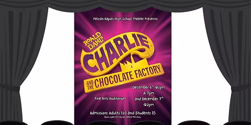 Roald Dahl's Charlie and the Chocolate Factory