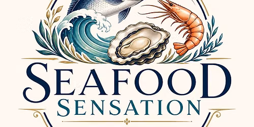 Seafood Sensation Experience