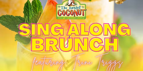 Sing-Along Brunch at The Busted Coconut 