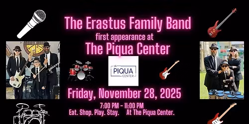 The Erastus Family Band LIVE at The Piqua Center, Piqua, OH (Fri. 11-28-2025, 7-11 PM)
