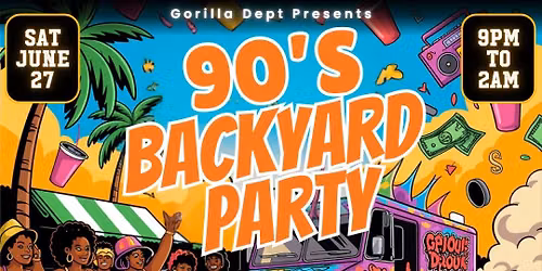 90\u2019s Backyard party 