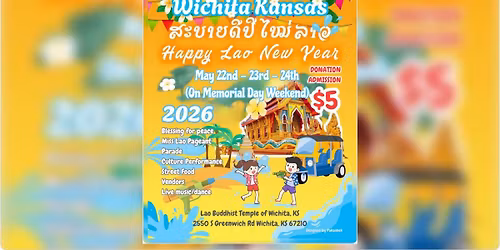 Lao New Year Celebration - 2026 #WatLaoWichitaKS