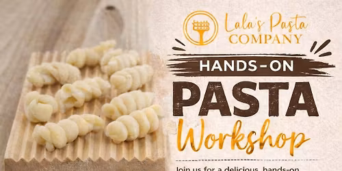 HANDS ON PASTA MAKING WORKSHOP