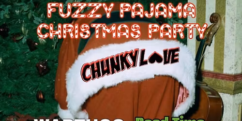 Chunky Love Fuzzy Pajama Christmas Party 