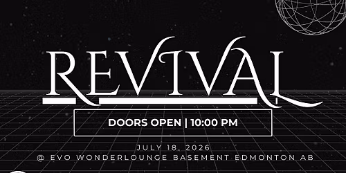 REVIVAL - SECRET EVENTS AB EDMONTON