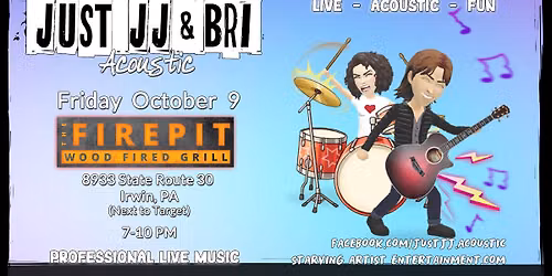 Just JJ & Bri - Acoustic at The Firepit - 10.09.2026 (7-10PM)