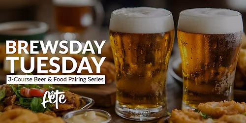 Brewsday Tuesday Dinner Series - Spring 2026