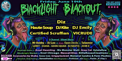 Blacklight Blackout ft Diz, DJ Kite, Haute Soup, DJ Emily, Certified Scruffian, VICRUDE