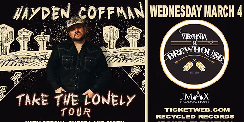 Hayden Coffman - Take The Lonely Tour
