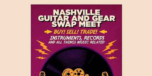 Nashville Guitar & Gear Swap Meet