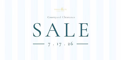 COURTYARD CLEARANCE SALE