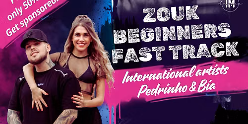 Fast Track to Brazilian Zouk - Beginner Workshop with international superstars Pedrinho & Bia