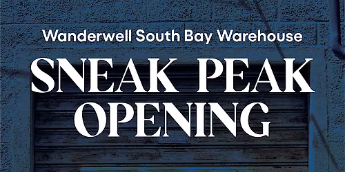 Wanderwell South Bay Sneak Peak