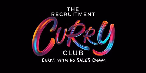 The Recruitment Curry Club - Birmingham