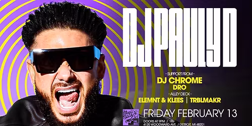 DJ Pauly D at Magic Stick - Detroit, MI