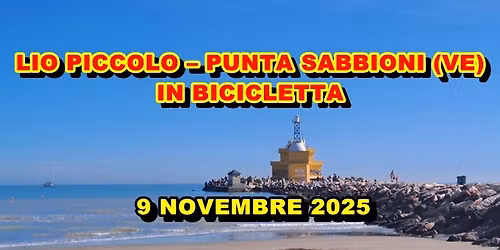 LIO PICCOLO \u2013 PUNTA SABBIONI (VE) IN BICICLETTA