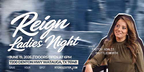 Reign Ladies Night