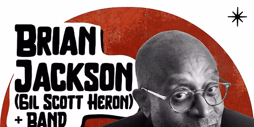 BRIAN JACKSON (Gil Scott-Heron) Band: The Bottle @ 50