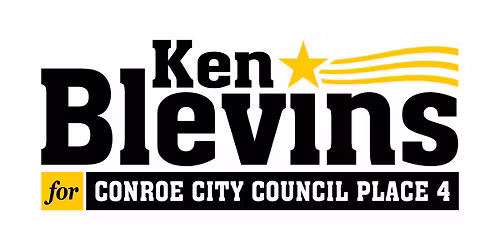 Blevins for Conroe Campaign Kickoff and Fundraiser 