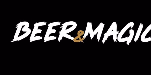 Beer and Magic Glendora