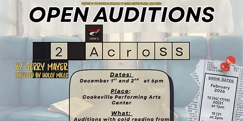 OPEN AUDITIONS 2 Across by Jerry Mayer