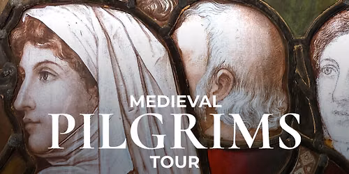 Medieval Pilgrims Tour