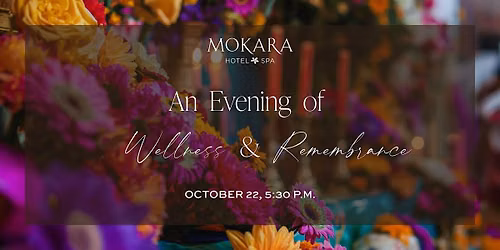An Evening of Wellness & Remembrance