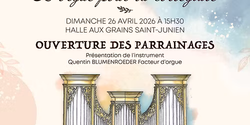 Un orgue pour la coll\u00e9giale de Saint-Junien - Lancement des parrainages