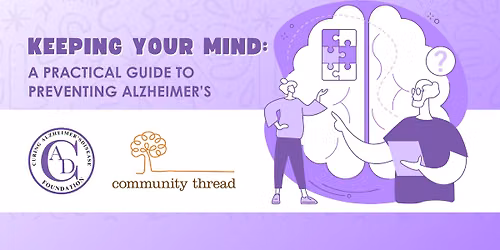 Keeping Your Mind: A Practical Guide to Preventing Alzheimer\u2019s