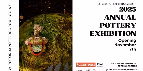 Rotorua Potters Group 2025 Exhibition OPENING