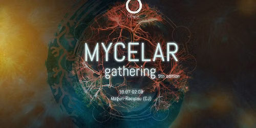 MYCELAR Gathering - edi\u021bia 5