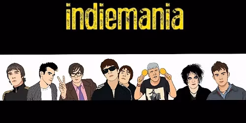 Indiemania: Indie, Britpop, Alternative and more!