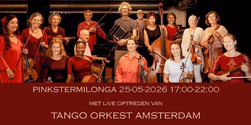 Tweede Pinksterdag: Milonga met livemuziek Tango Orkest Amsterdam en DJ Giovanni