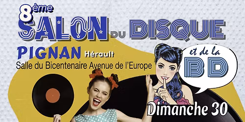 Salon du Disque et de la Bd de Montpellier Pignan - 34