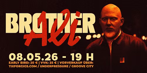 Brother Ali - Aftershowparty mit Rugged Mind - Support: Tamo-Flage
