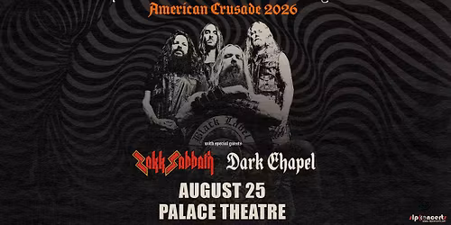 Black Label Society w\/ Zakk Sabbath & Dark Chapel
