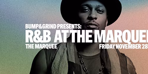 R&B At The Marquee