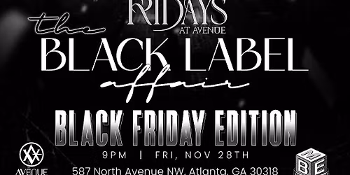 THE BLACK FIDAY ALL BLACK-AFFAIR NOV 28TH