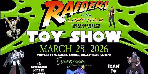 Raiders Toy Show at Evergreen Antiques
