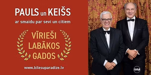 PAULS un KEI\u0160S. V\u012aRIE\u0160I LAB\u0100KOS GADOS. Ar smaidu par sevi un citiem.