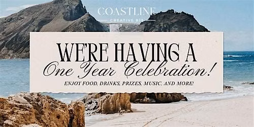 Coastline's One Year Event